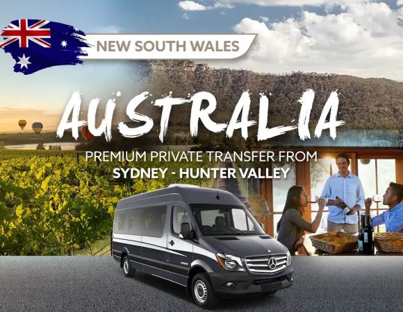 10-hour Premium Private Transfer from Sydney to Hunter Valley
