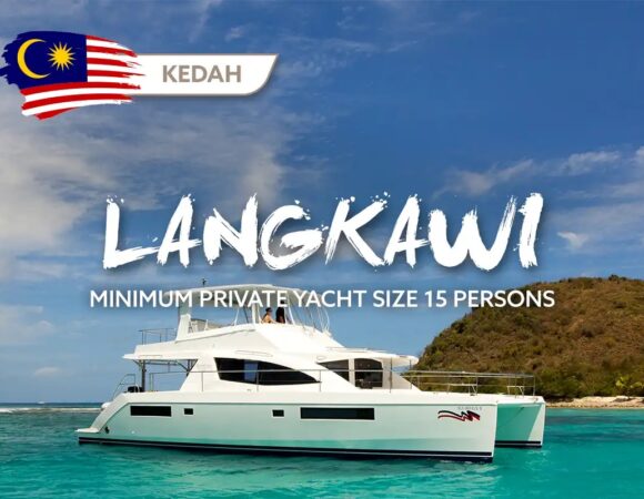 Langkawi Private Yacht || RLYCLP20